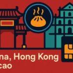 eSIM du lịch China, Hong Kong & Macao A