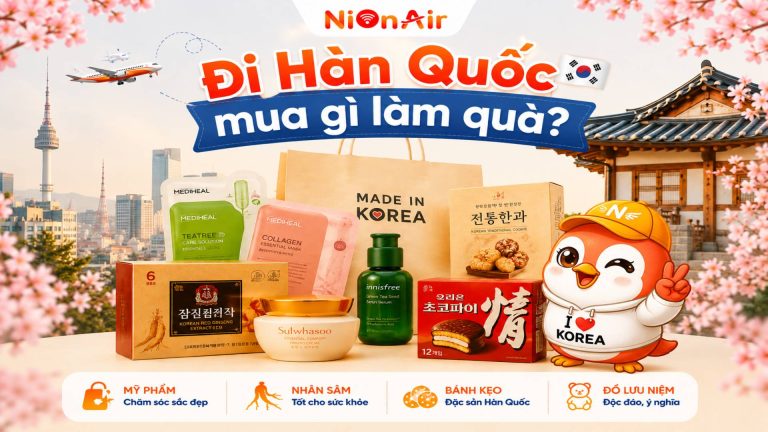 Checklist quà tặng Hàn Quốc từ bình dân đến cao cấp cùng NiOnAir