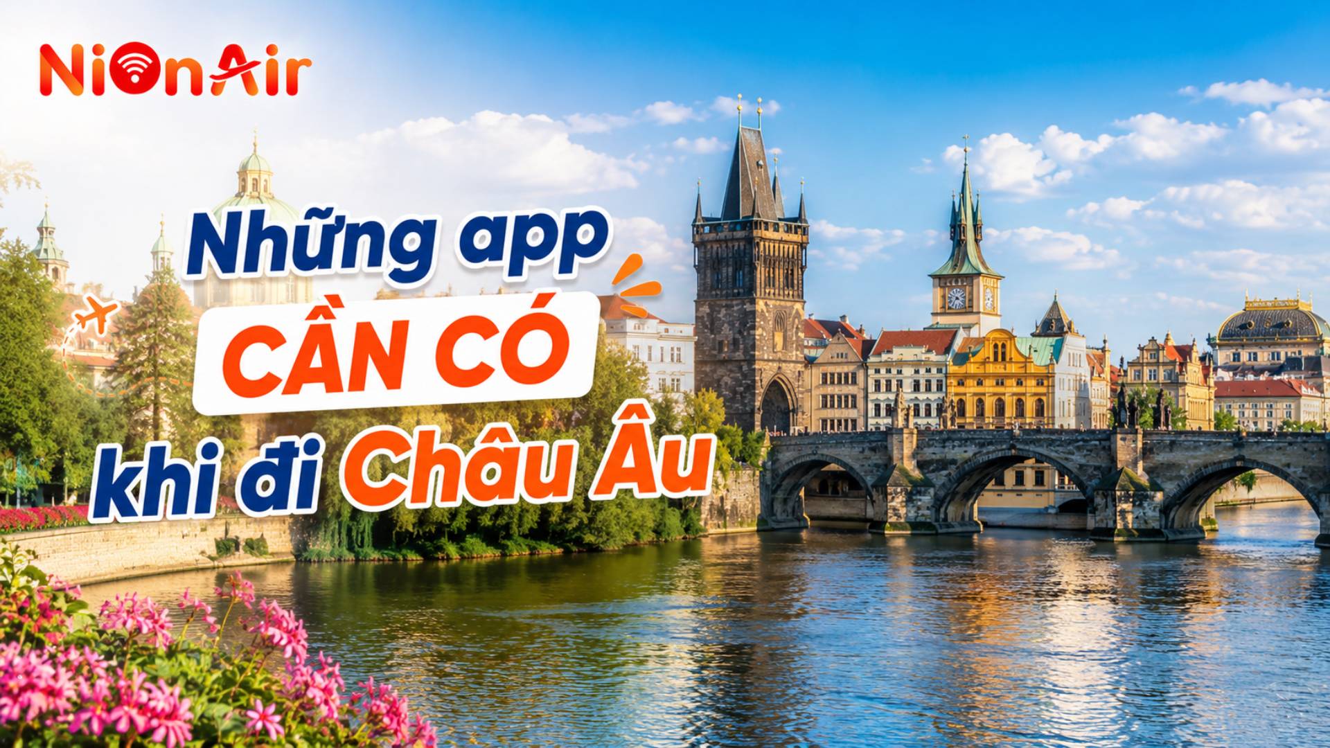 Những app cần có khi đi châu âu
