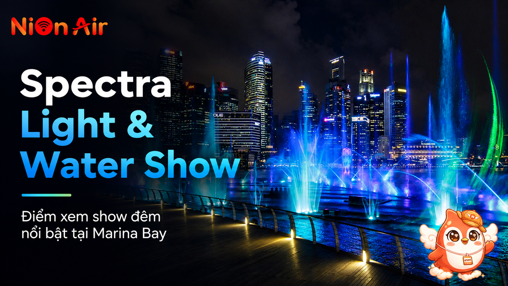 Spectra Light & Water Show - Điểm xem show nhạc nước nổi tiếng Singapore
