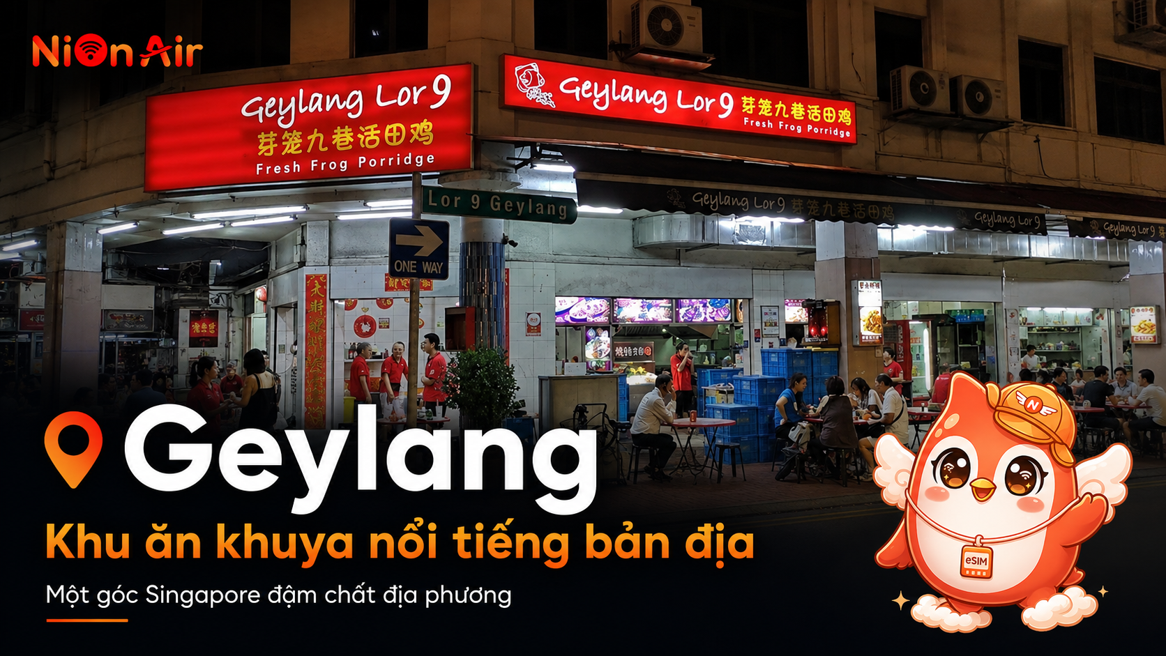 Geylang - Địa điểm ăn khuya nổi tiếng với món cháo ếch