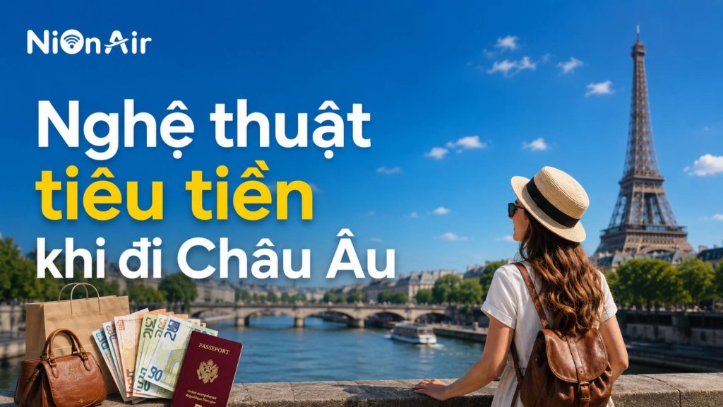 Nghệ thuật tiêu tiền khi đi Châu Âu: Những món quà cao cấp nhưng đáng giá